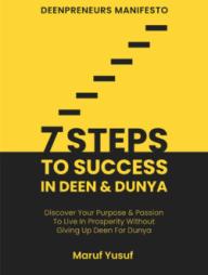 7 STEPS TO SUCCESS In Deen & Dunya